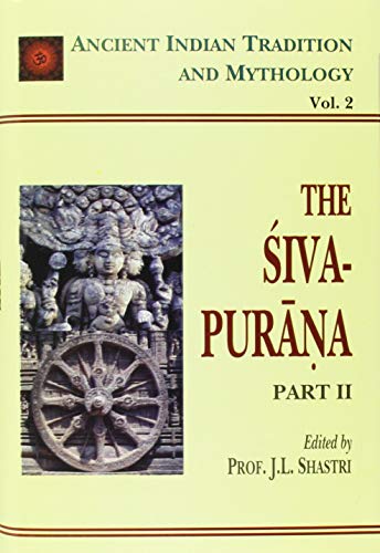 Siva Purana (Ancient Indian Tradition and Mythology Series)